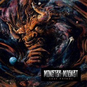 Monster Magnet Last Patrol